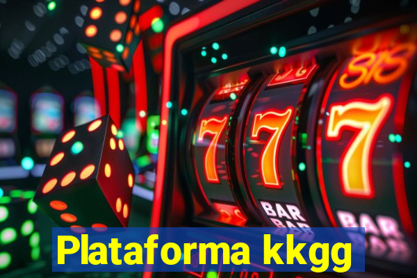 Plataforma kkgg